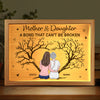 A Mother And Daughter Always Share A Special Bond - Family Personalized Custom Frame Light Box - Gift For Mom, Daughter
