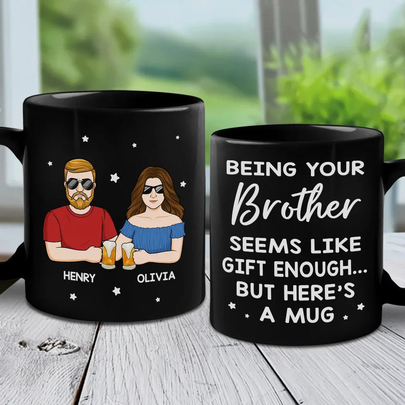 There’s No Buddy Like A Brother - Family Personalized Custom Black Mug - Gift For Family Members