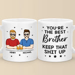 You're The Best Brother - Family Personalized Custom Mug - Gift For Family Members