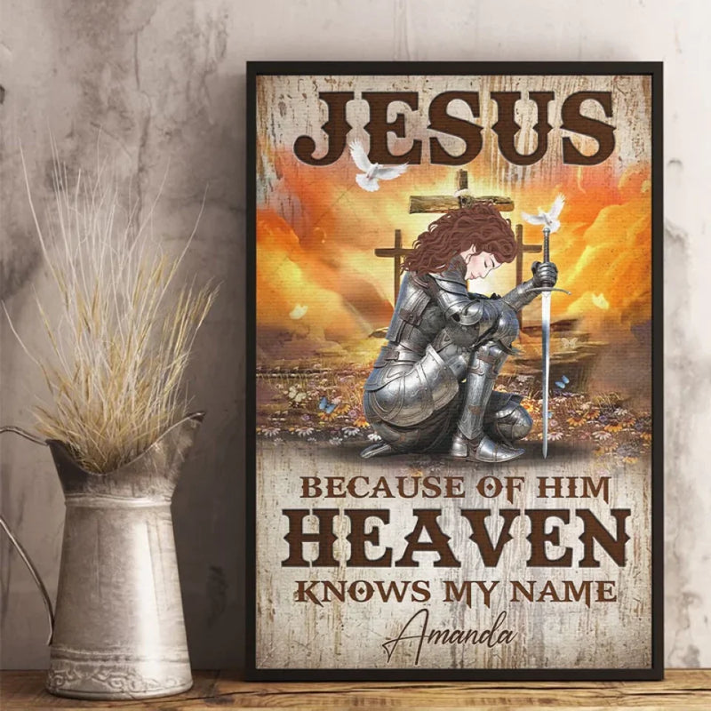 Because Of Him Heaven Knows My Name - Family Personalized Custom Vertical Poster - Gift For Yourself, Best Friends, Siblings, Family Members