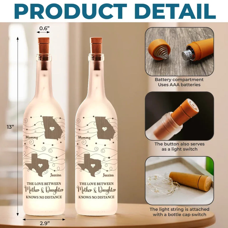 The Love Between A Mother And Daughter Knows No Distance - Family Personalized Custom Bottle Lamp - Gift For Mom, Daughter