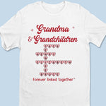 Where Grandma Is, Laughter And Love Always Follow - Family Personalized Custom Unisex T-shirt, Premium T-shirt, Hoodie - Gift For Mom, Grandma