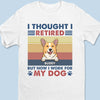 Let Your Outfit Reflect Your Love For Pets - Dog Personalized Custom Unisex T-shirt, Premium T-shirt, Hoodie - Appreciation, Retirement Gift For Coworkers, Work Friends, Colleagues, Family Members, Pet Owners, Pet Lovers