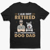 Celebrate Retirement With Unique Personalized Gifts - Dog Personalized Custom Unisex T-shirt, Premium T-shirt, Hoodie - Appreciation, Retirement Gift For Coworkers, Work Friends, Colleagues, Family Members, Pet Owners, Pet Lovers