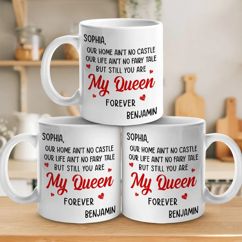 You Are My Queen Forever - Couple Personalized Custom Mug - Gift For Husband Wife, Anniversary