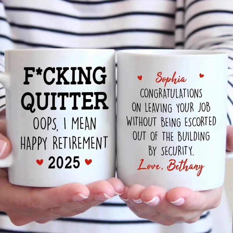 Oops, I Mean Happy Retirement - Coworker Personalized Custom Mug - Appreciation, Retirement Gift For Coworkers, Work Friends, Colleagues