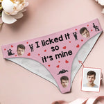 Custom Photo I Licked It So It's Mine - Couple Personalized Women Briefs - Gift For Husband, Wife
