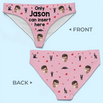 Custom Photo I Licked It So It's Mine - Couple Personalized Women Briefs - Gift For Husband, Wife