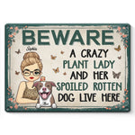 A Crazy Plant Lady - Dog Personalized Custom Home Decor Metal Sign - House Warming Gift For Pet Owners, Pet Lovers