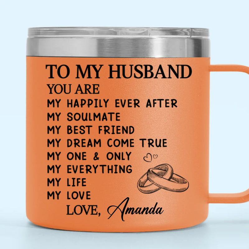 My Soulmate For Life - Couple Personalized Custom 14oz Stainless Steel Tumbler With Handle - Gift For Husband Wife, Anniversary