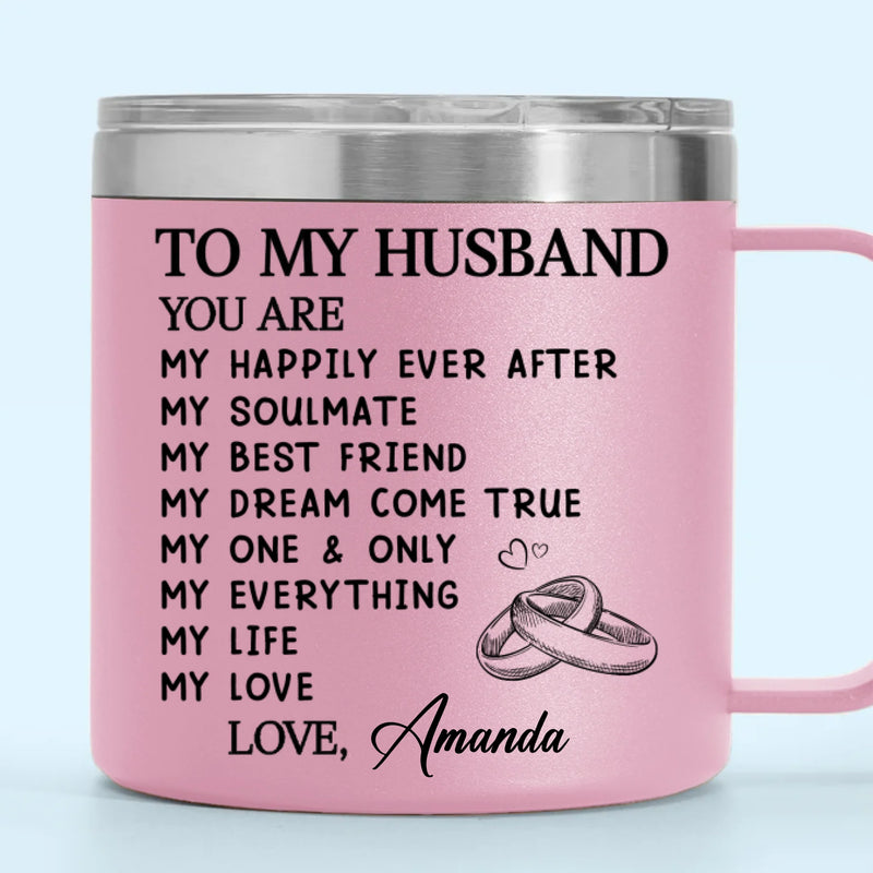 My Soulmate For Life - Couple Personalized Custom 14oz Stainless Steel Tumbler With Handle - Gift For Husband Wife, Anniversary