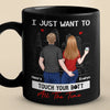 I Just Want To Touch You All The Time - Couple Personalized Custom Black Mug - Gift For Husband Wife, Anniversary