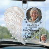 Custom Photo Still With You - Memorial Personalized Custom Car Ornament - Acrylic Custom Shaped - Sympathy Gift For Family Members