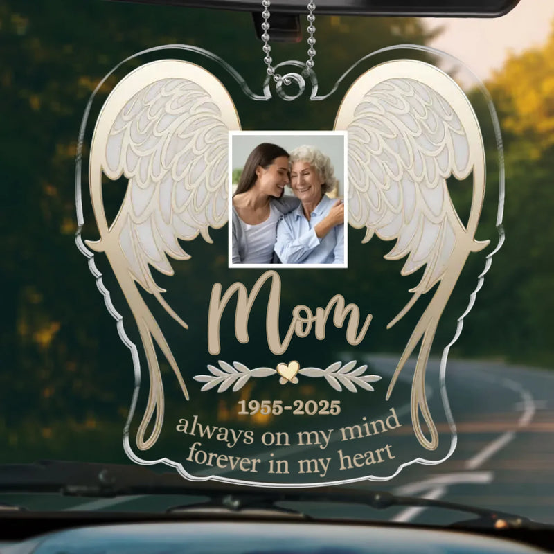 Custom Photo You’re Gone But Never Forgotten, Always On My Mind - Memorial Personalized Custom Car Ornament - Acrylic Custom Shaped - Sympathy Gift For Family Members