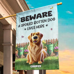 Custom Name Spoiled Dog Garden Decor - Personalized Flag