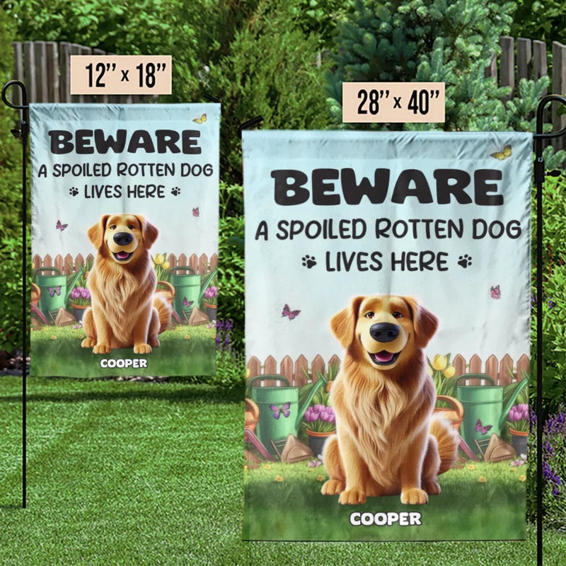 Custom Name Spoiled Dog Garden Decor - Personalized Flag