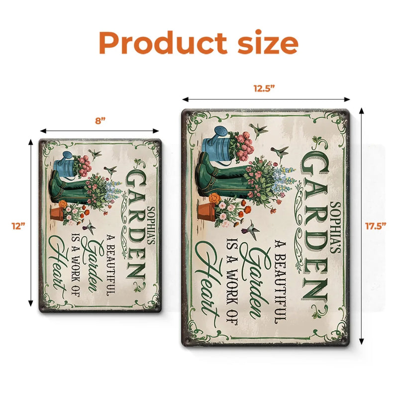 Beautiful Garden Is A Work Of Heart - Family Personalized Custom Home Decor Metal Sign - Gift For Yourself, Best Friends, Siblings, Family Members