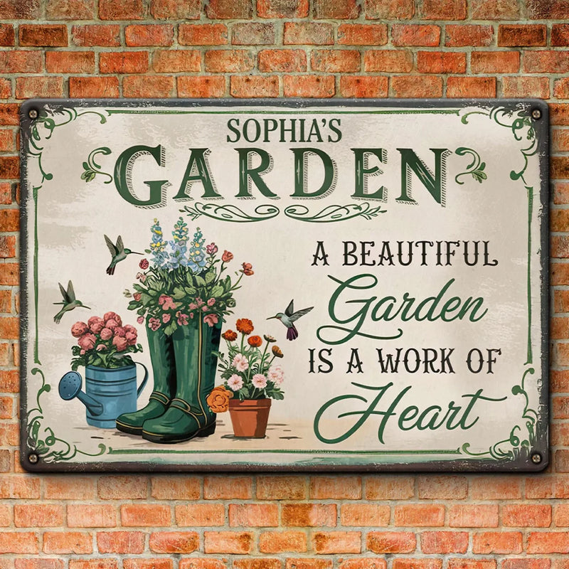 Beautiful Garden Is A Work Of Heart - Family Personalized Custom Home Decor Metal Sign - Gift For Gardeners