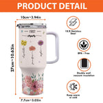 Roots Of Wisdom, Petals Of Love - Family Personalized Custom 40 Oz Stainless Steel Tumbler With Handle - Gift For Mom, Grandma