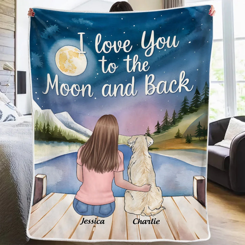 Love You To The Moon And Back - Dog & Cat Personalized Custom Blanket - Gift For Pet Owners, Pet Lovers