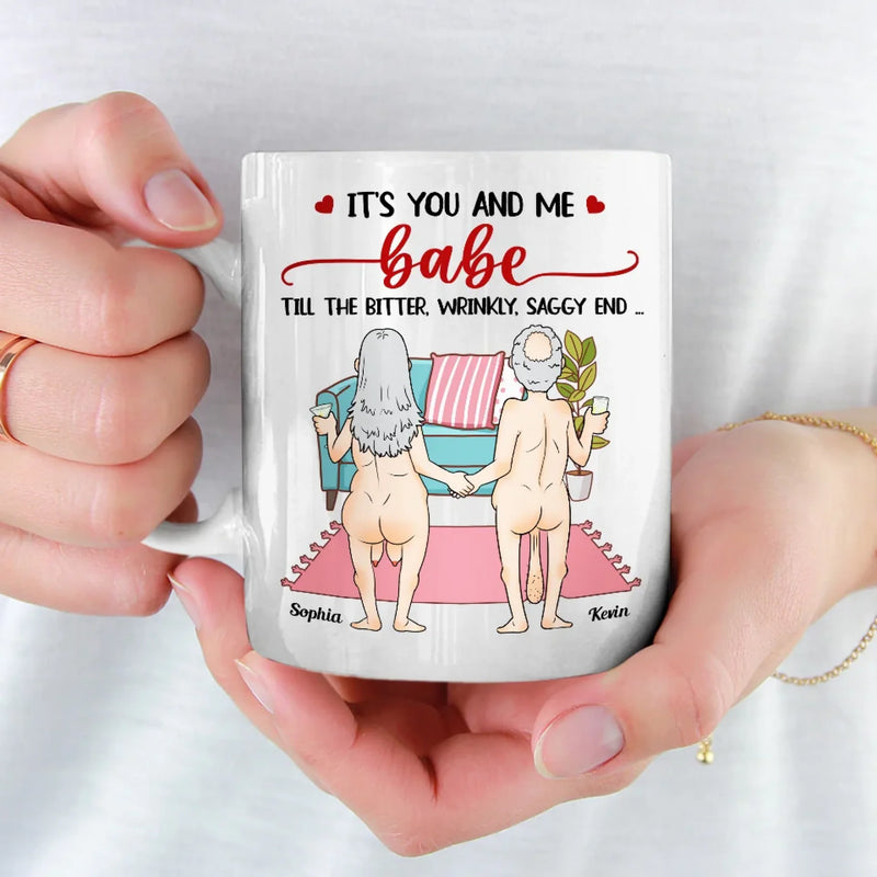 It's You And Me, Babe - Couple Personalized Custom Mug - Gift For Husband Wife, Anniversary