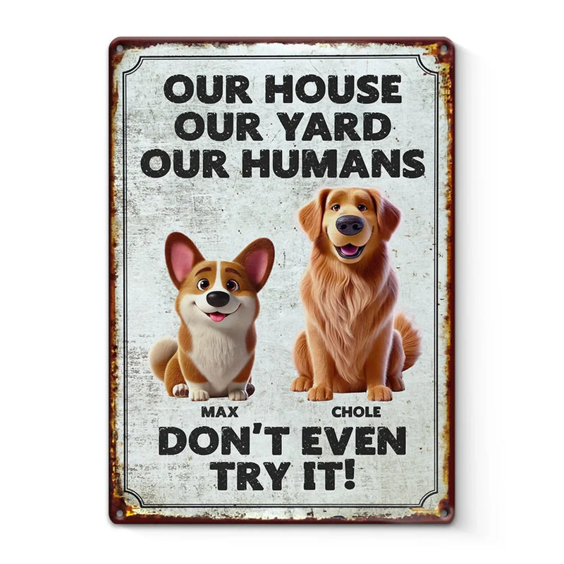 Dogs Don't Just Guard Houses, They Guard Hearts - Dog Personalized Custom Home Decor Metal Sign - House Warming Gift For Pet Owners, Pet Lovers