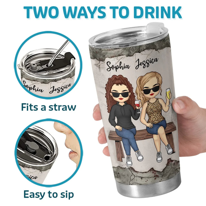 Having A Sister Means You Always Have Backup - Bestie Personalized Custom Tumbler -  Gift For Sisters, Best Friends, BFF