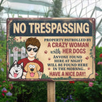 Patrolled By Dogs, Protected By Their Crazy Owner - Dog Personalized Custom Home Decor Metal Sign - House Warming Gift For Pet Owners, Pet Lovers