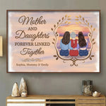 A Sweet Reminder Of The Love Between Mom And Daughter - Family Personalized Custom Horizontal Poster - Gift For Mom, Daughters