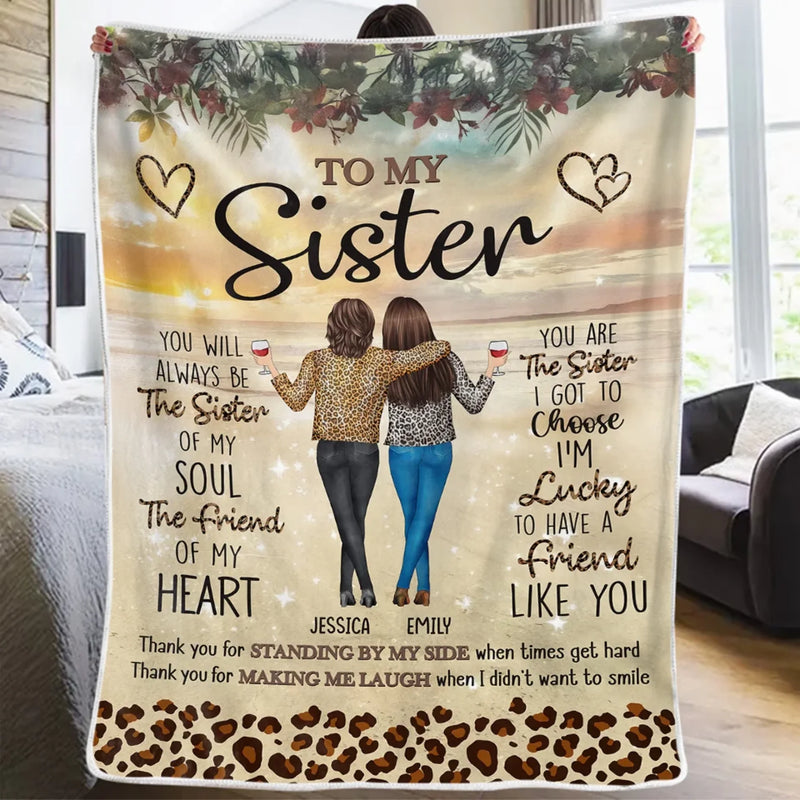 You’re The Friend My Heart Chose - Bestie Personalized Custom Blanket - Gift For Best Friends, BFF, Sisters