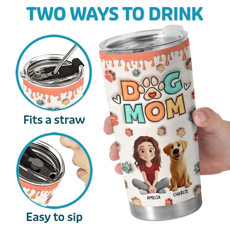 Proud Fur Mom, Love Eternal - Dog & Cat Personalized Custom 3D Inflated Effect Printed Tumbler - Gift For Pet Owners, Pet Lovers