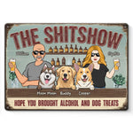 Give Me Some Drink And Dog Treats - Dog Personalized Custom Home Decor Metal Sign - House Warming Gift For Dog Lovers, Couple