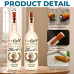 Custom Photo Your Light Will Always Shine In My Heart - Memorial Personalized Custom Bottle Lamp - Sympathy Gift For Family