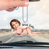 Custom Photo Safety First, Hot Stuff - Couple Personalized Custom Car Ornament - Acrylic Custom Shaped - Gift For Husband Wife, Anniversary