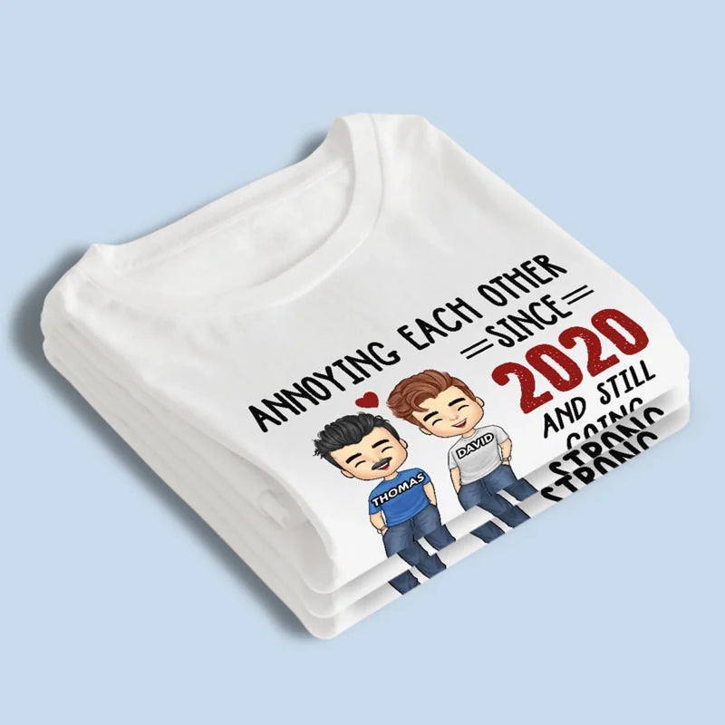Annoying Each Other Since - Couple Personalized Custom Unisex T-shirt, Premium T-shirt, Hoodie - Gift For Husband Wife, Anniversary