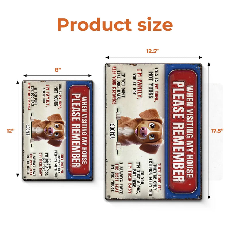 My Dog Makes This House A Home - Dog Personalized Custom 3D Inflated Effect Printed Home Decor Metal Sign - House Warming Gift For Pet Owners, Pet Lovers