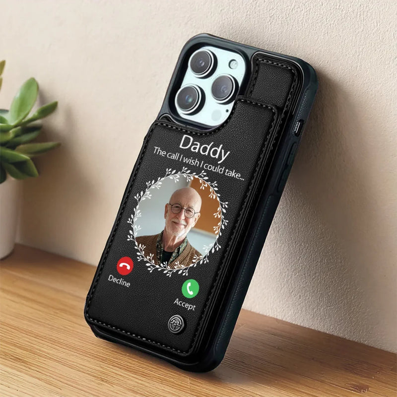 Custom Photo The Call I Wish I Could Take - Memorial Personalized Custom Leather Flip Wallet Phone Case - Sympathy Gift For Family Members