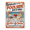 Welcome To Our Poolside - Couple Personalized Custom Home Decor Metal Sign - Gift For Yourself, Husband Wife, Best Friends, Family Members