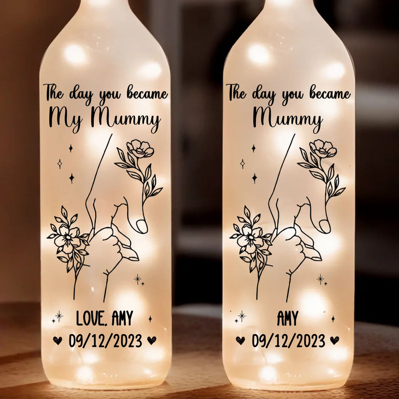 The Day You Become My Mummy - Family Personalized Custom Bottle Lamp - Baby Shower Gift, Gift For First Mom