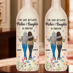 The Love Between Mothers And Daughter Is Forever - Family Personalized Custom Bottle Lamp - Gift For Mom, Daughter