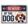 Beware Of The Dog - Dog Personalized Custom 3D Inflated Effect Printed Home Decor Metal Sign - House Warming Gift For Pet Owners, Pet Lovers
