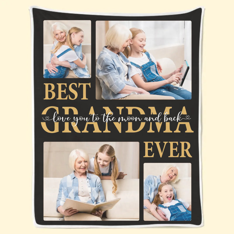 Custom Photo Best Granny Ever - Family Personalized Custom Blanket - Gift For Grandma, Grandkid