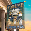 You, Me And Paws Full Of Love - Dog Personalized Custom Flag - Gift For Husband Wife, Pet Owners, Pet Lovers