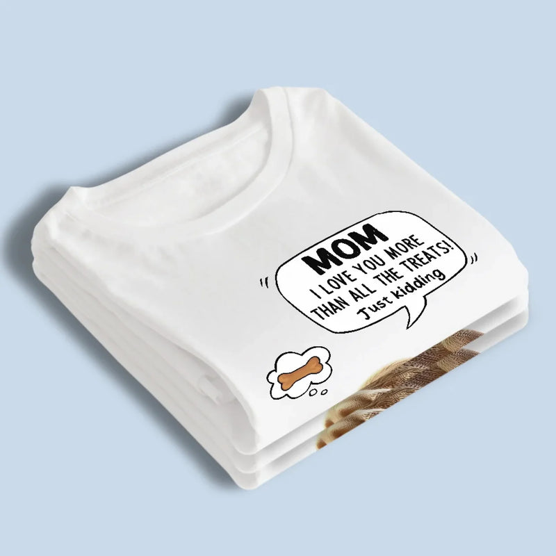 No Treat Can Match My Love For You - Dog Personalized Custom Unisex T-shirt, Premium T-shirt, Hoodie - Gift For Mom, Dog Lovers