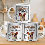 Life Would Be Boring Without These Dogs - Dog Personalized Custom Mug - Gift For Pet Owners, Pet Lovers
