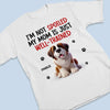 My Parent Is Just Well-Trained - Dog Personalized Custom Unisex T-shirt, Premium T-shirt, Hoodie - Gift For Pet Owners, Pet Lovers