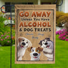 Good Drinks, Good Treats, Good Company - Dog Personalized Custom Flag - Gift For Pet Owners, Pet Lovers