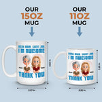 I Have The Best Mom Ever - Family Personalized Custom Mug - Gift For Mom