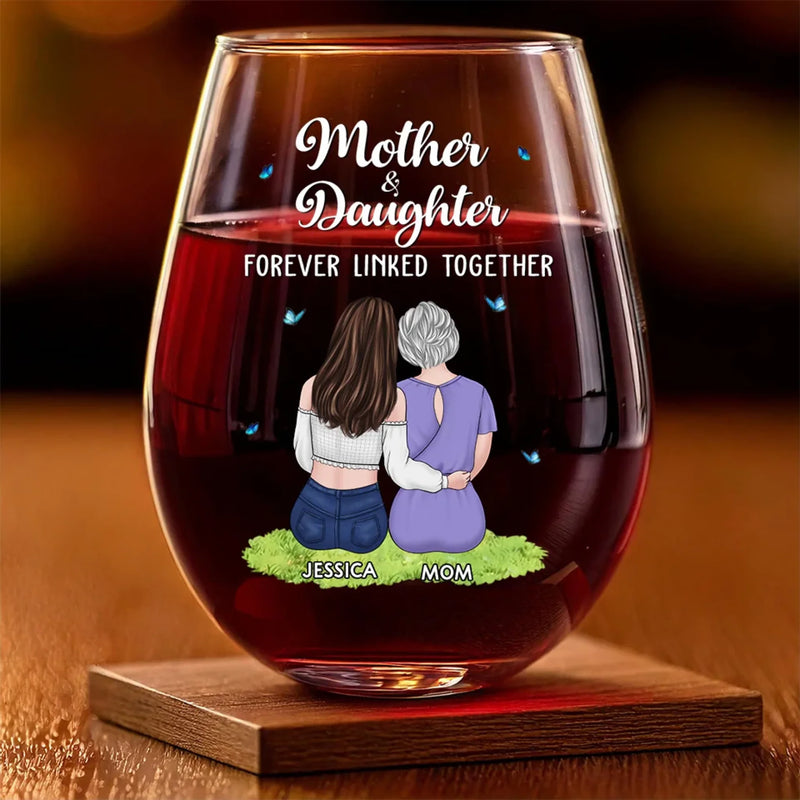 A Heartwarming Tribute To The Love That Never Ends - Family Personalized Custom Wine Glass - Gift For Mom, Daughter