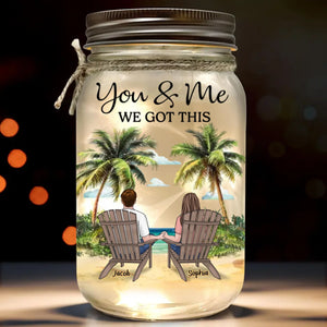 Quoi qu'il arrive, toi et moi, on a ça - Lampe de pot Mason personnalisée pour couple - Cadeau pour couple, mari et femme, anniversaire